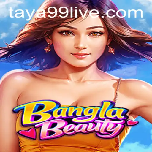 Explore BanglaBeauty with the Exciting Taya99 Challenge