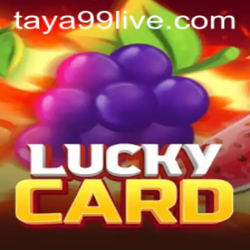 Discover the Thrilling World of LuckyCard with Taya99