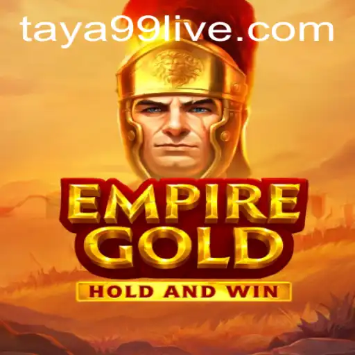 Exploring the World of EmpireGold: A Comprehensive Guide