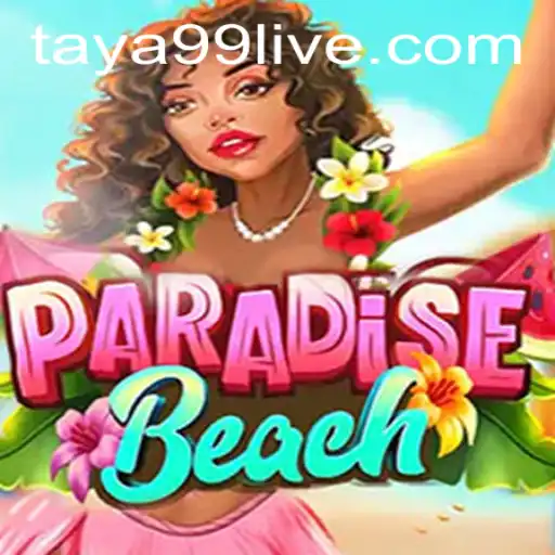 Discover ParadiseBeach: A Captivating Escape with Taya99